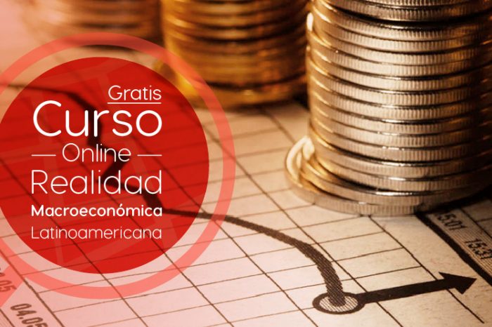 Curso Gratis Online "Realidad Macroeconómica Latinoamericana" Banco Interamericano de Desarrollo Internacional