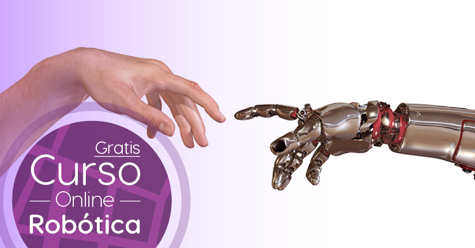 Curso Gratis Online «Robótica» Universidad Nacional Autónoma de México