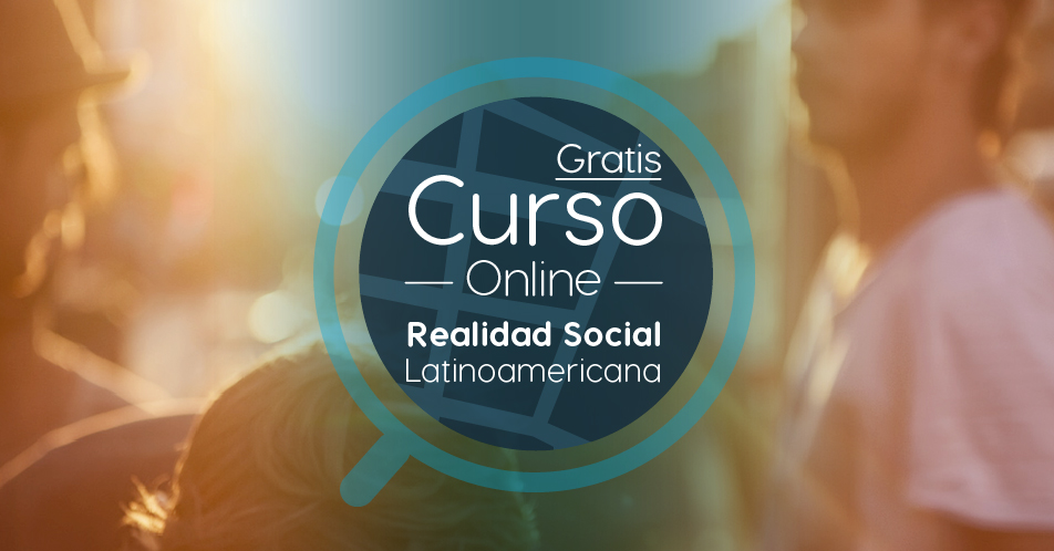 Curso Gratis Online «Realidad social latinoamericana» Banco Interamericano de Desarrollo Internacional