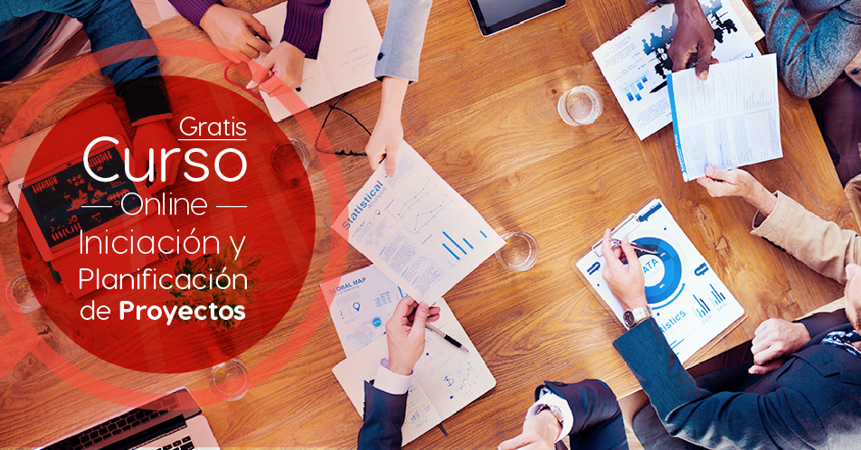Curso Gratis Online «Iniciación y Planificación de Proyectos» Tecnológico de Monterrey México