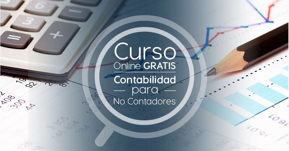 Curso Gratis Online «Contabilidad para no contadores» Universidad Nacional Autónoma de México México