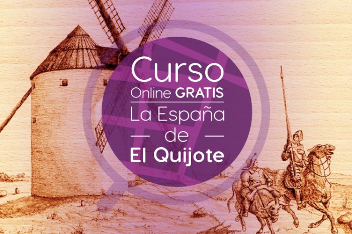Curso Gratis Online "La España de El Quijote" Universidad Autónoma de Madrid España
